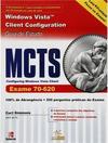MCTS Configuring Windows Vista Client Exame 70-620