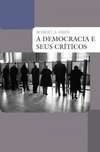 A Democracia E Seus Criticos