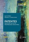 Patentes: proteção na lei de propriedade industrial