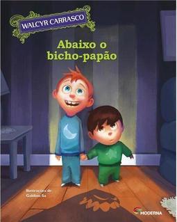 Abaixo o Bicho Papão