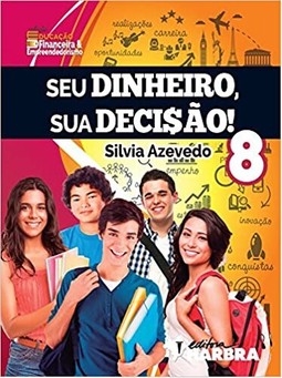 Seu dinheiro, sua decisão