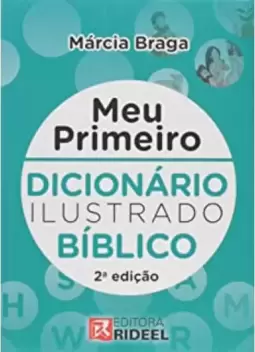 Meu Primeiro Dicionario Ilustrado Biblico