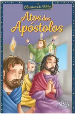 Clássicos da Bíblia: Atos dos Apóstolos