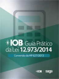 Iob - Guia Pratico Da Lei 129732014 + Palestra