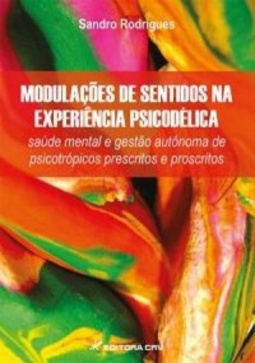 Modulações de sentido na experiência psicodélica