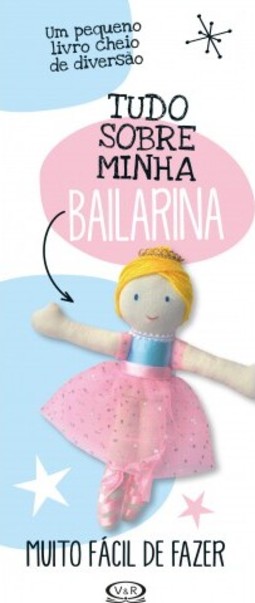 Tudo Sobre Minha Bailarina