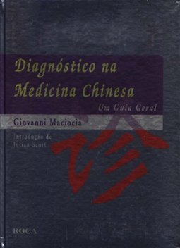 Diagnóstico na medicina chinesa: Um guia geral