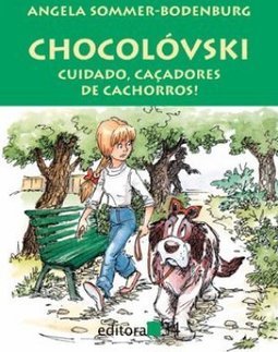 Chocolóvski: Cuidado, Caçadores de Cachorros!