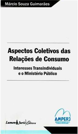 Aspectos Coletivos das Relações de Consumo