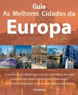 Guia As Melhores Cidades da Europa