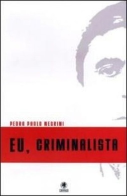 Eu, Criminalista