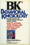 BK: Behavioral Kinesiology: How to Activate Your Thymus and Increase Your Life Energy