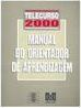 Telecurso 2000: Manual do Orientador de Aprendizagem
