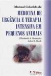 Manual Colorido de Medicina de Urgência e Terapia Intensiva em Pequenos Animais