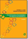 Psicopatologia e psicodinâmica na análise psicodramática - volume V