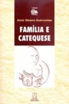 Família e Catequese  (Família & vida)