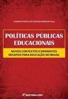 Políticas públicas educacionais: novos contextos e diferentes desafios para educação no Brasil