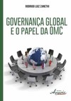Governança global e o papel da OMC