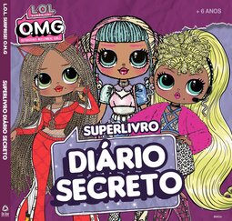 LOL Surprise OMG Superlivro Diário Secreto