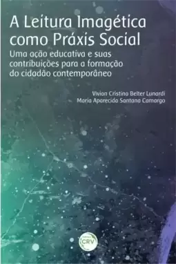 A leitura imagética como práxis social