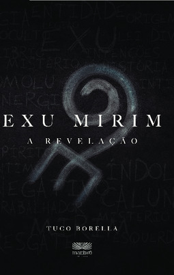 Exu mirim: a revelação
