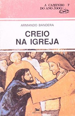 Creio na Igreja