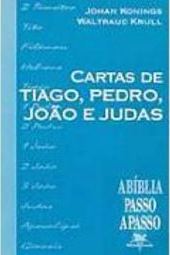 Cartas de Tiago, Pedro, João e Judas