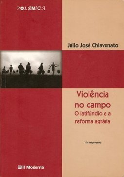 Violência no Campo: o Latifúndio e a Reforma Agrária