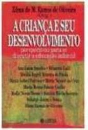 A Criança e Seu Desemvolvimento