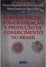Serviço Social, Pós-Graduação e Produção de Conhecimento no Brasil