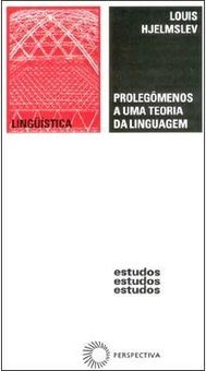 Prolegômenos a uma Teoria da Linguagem