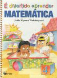 É Divertido Aprender Matemática - 4 série - 1 grau