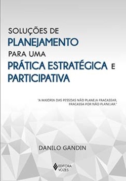 Soluções de planejamento para uma prática estratégica e participativa