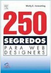 250 Segredos para Web Designers