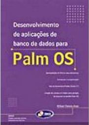 Desenvolvimento de Aplicações de Banco de Dados para Palm OS