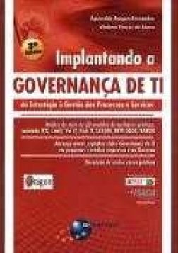 IMPLANTANDO A GOVERNANÇA DE TI