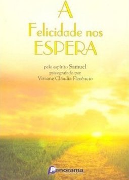 A Felicidade nos Espera