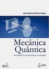Mecânica quântica: Desenvolvimento contemporâneo com aplicações