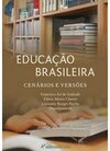 Educação brasileira: cenários e versões