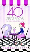 40 segredos que toda solteira deveria saber