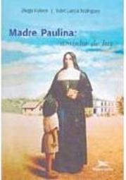 Madre Paulina: Caminho de Luz