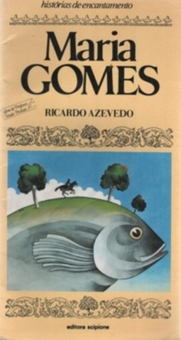 Maria Gomes (Histórias de Encantamento)