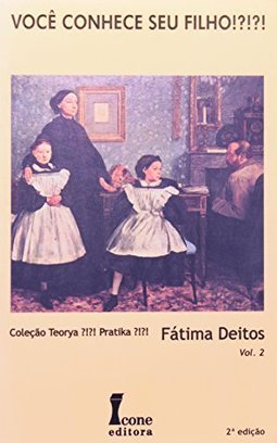 Você Conhece Seu Filho!?!?! - vol. 2