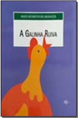 Galinha Ruiva, A