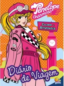 Colorir e atividades(GD)-Penelope Charmosa: Diário de viagem