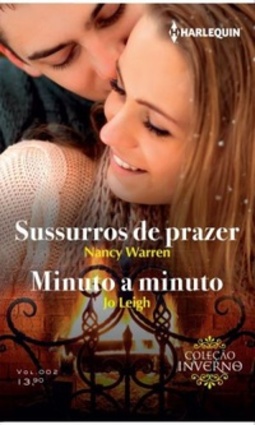SUSSURROS DE PRAZER + MINUTO A MINUTO (Coleção de Inverno #2)