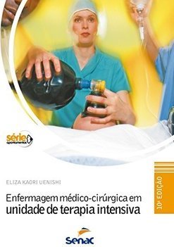 Enfermagem Médico-Cirúrgica em Unidade de Terapia Intensiva