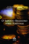 O imposto brasileiro sobre fortunas