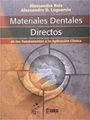 Materiales dentales directos: de los fundamentos a la aplicación clínica