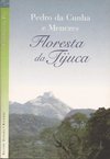 Floresta da Tijuca: a Selva na Metrópole